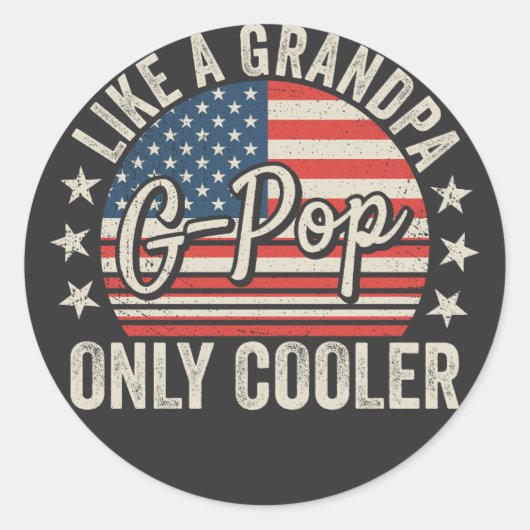 G-Pop Like a Grandpa Only Cooler USA Flag Runder Aufkleber (Vorderseite)