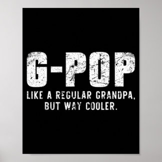 G-Pop wie ein Opa, aber viel cooler, nur viel Gpop Poster