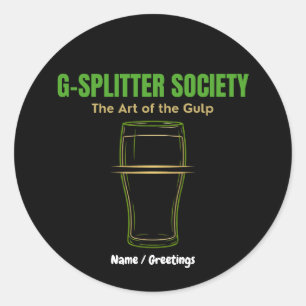 G-Splitter Gesellschaft Die Kunst des Gulp PintCul Runder Aufkleber