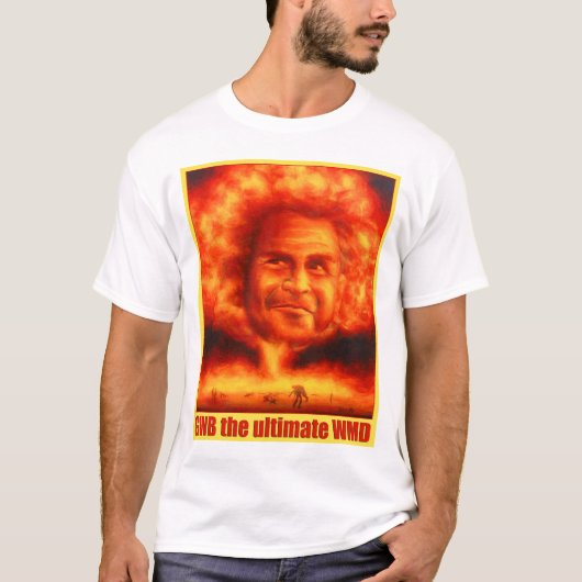 G W Bush - WMD T-Shirt (Vorderseite)