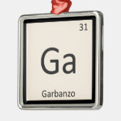 Ga - Garbanzo Bean Chemistry Periodisches Tabellen Ornament Aus Metall (Links)
