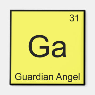 Ga - Guardian Angel Funny Chemistry Element Symbol Magnet