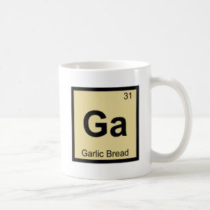 GA - Knoblauch-Brot-Chemie-Periodensystem-Symbol Kaffeetasse