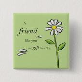 Gabe eines Freundes Gottes, Daisy auf Grün, Religi Button (Vorderseite)