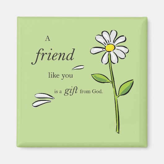 Gabe eines Freundes Gottes, Daisy auf Grün, Religi Magnet (Vorne)