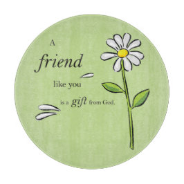 Gabe eines Freundes Gottes, Daisy auf Grün, Religi Schneidebrett