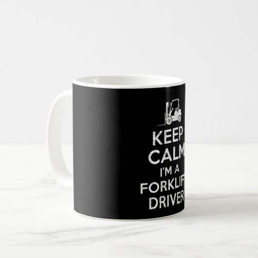 Gabelstapler Behalte Ruhe Kaffeetasse (Vorderseite Links)