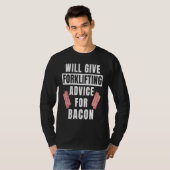 Gabelstapler-Beratung für Bacon Gabelstaplerfahrer T-Shirt (Vorne ganz)