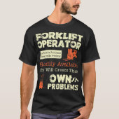 Gabelstapler-Betreiber mögen Problem lösen T-Shirt (Vorderseite)