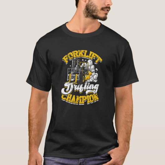 Gabelstapler-Drift-Champion-Gabelstapler T-Shirt (Vorderseite)