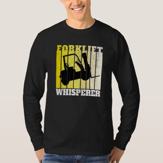 Gabelstapler-Flüsterer Lager Gabelstaplerfahrer T-Shirt (Vorderseite)