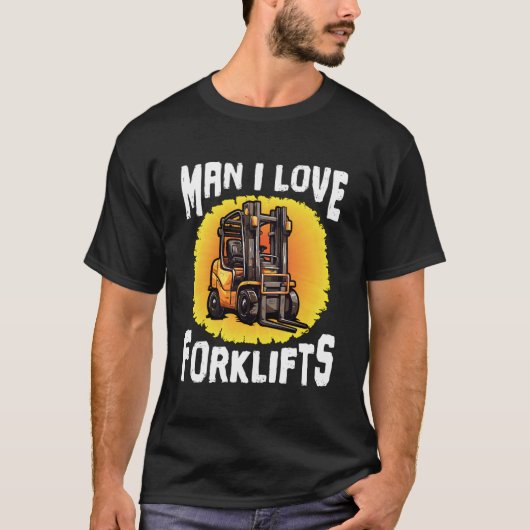 Gabelstapler-Gabelstapler der Liebe Mensch I T-Shirt (Vorderseite)