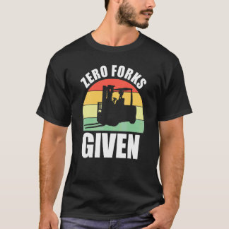 Gabelstapler-Hubwagen ohne Gabeln T-Shirt