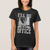 Gabelstapler Ich bin in meinem Büro Gabelstapler D T-Shirt (Vorderseite)