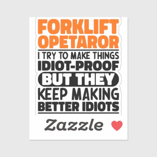 Gabelstapler Ich versuche, Dinge zu erstaunlichen  Aufkleber (Blatt)