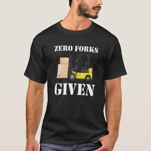 Gabelstapler ohne Gabeln T-Shirt (Vorderseite)