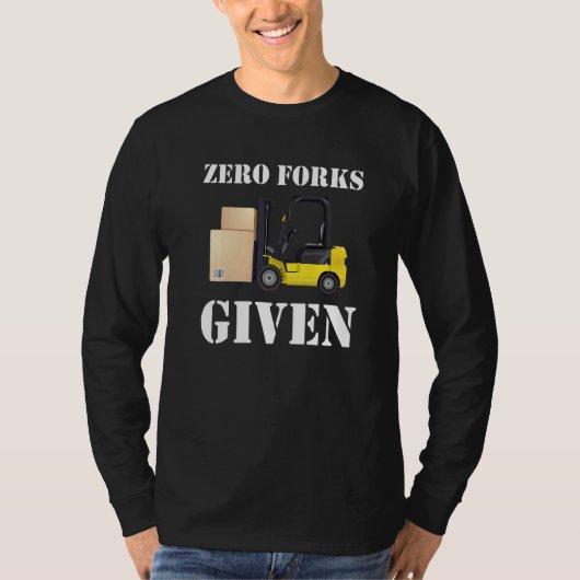 Gabelstapler ohne Gabeln T-Shirt (Vorderseite)