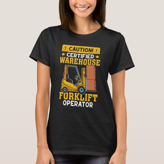 Gabelstapler-Zertifizierter Gabelstapler T-Shirt (Vorderseite)
