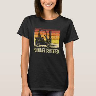 Gabelstapler-zertifizierter Gabelstapler T-Shirt