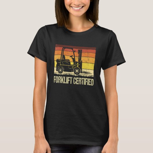 Gabelstapler-zertifizierter Gabelstapler T-Shirt (Vorderseite)