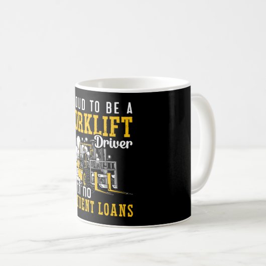 Gabelstaplerbetreiber sind stolz darauf, Gabelstap Kaffeetasse (VorderseiteRechts)