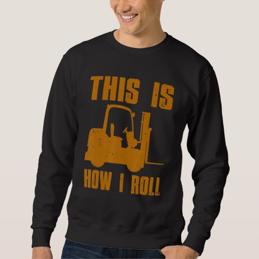 Gabelstaplerfahrer für Männer - Gabelstaplerbetrie Sweatshirt (Vorderseite)