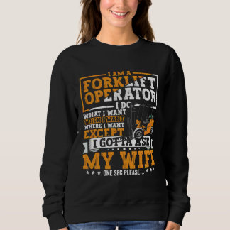 Gabelstaplerfahrer Gabelstapler Zertifizierter Fah Sweatshirt