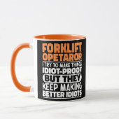 Gabelstaplerfahrer I versuche, Dinge lustig zu mac Tasse (Links)