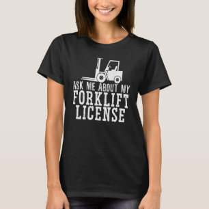 Gabelstaplerfahrer LKW Arbeiter_4 T-Shirt