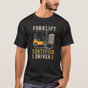 Gabelstaplerfahrer Meme Gabelstapler-zertifiziert T-Shirt