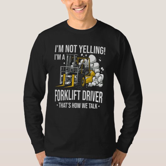 Gabelstaplerfahrer Nicht Schreiender Gabelstaplerf T-Shirt (Vorderseite)