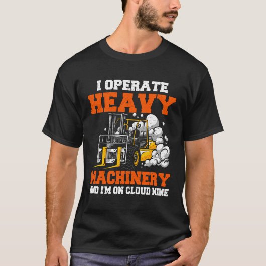 Gabelstaplerfahrer T-Shirt (Vorderseite)