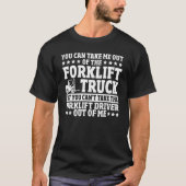 Gabelstaplerfahrer T-Shirt (Vorderseite)