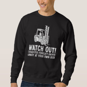 Gabelstaplertreiber für Männer Gabelstaplerin Sweatshirt