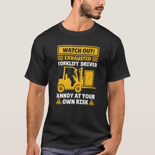 Gabelstaplertreiber für Männer Gabelstaplerin T-Shirt (Vorderseite)
