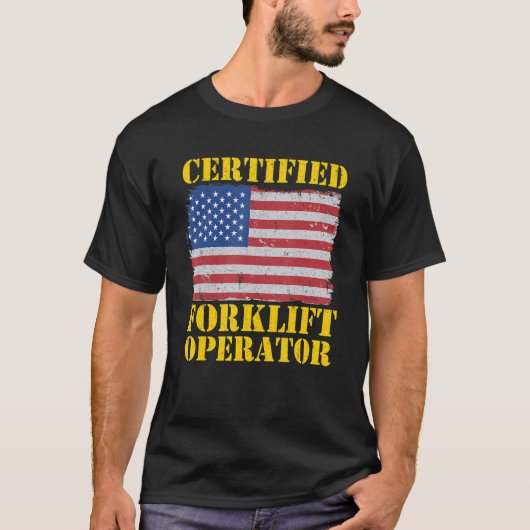 Gabelstaplerzertifizierter amerikanischer Forklift T-Shirt (Vorderseite)