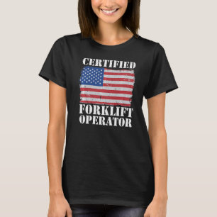 Gabelstaplerzertifizierter amerikanischer Forklift T-Shirt