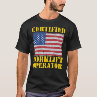 Gabelstaplerzertifizierter amerikanischer Forklift T-Shirt