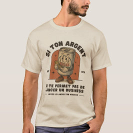 Gabon: Wenn dein Geld dir nicht erlaubt zu investi T-Shirt
