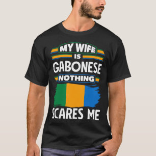 Gabonese Gabun Gabonese Flag Meine Ehefrau ist Gab T-Shirt