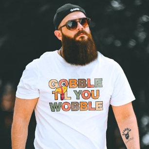 Gackern Sie, bis Sie wackeln Lustiges Erntedankfes T-Shirt
