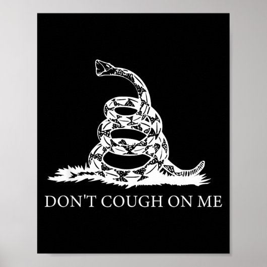 Gadsden Flag Dont Tread Don't Cough On Me Social D Poster (Vorne)