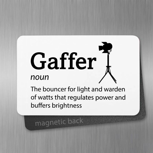 Gaffer Definition - Set Life 4" x 6" Flex Magnet