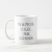 Gag Geschenk, lustige Mugs, sarkastisches Geschenk Kaffeetasse (Links)
