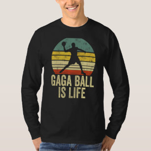 Gaga Ball ist das Leben Ga Ga Ball Dodgeball Spiel T-Shirt