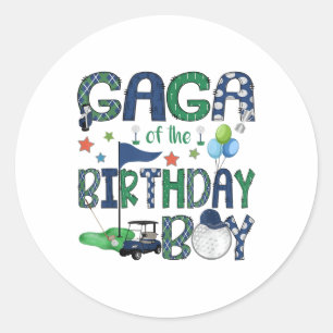 Gaga of the Birthday Boy Hole in one Golf Lover _1 Runder Aufkleber