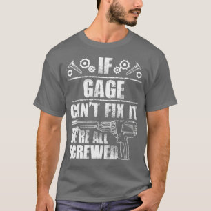 GAGE Geschenkname Fix Es Funny Geburtstag Vater Id T-Shirt