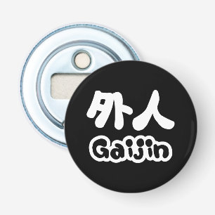 Gaijin 外 人 Kanji Nihongo Japanisch Flaschenöffner