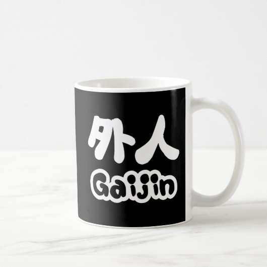 Gaijin 外 人 | Kanji Nihongo Japanisch Kaffeetasse (Rechts)