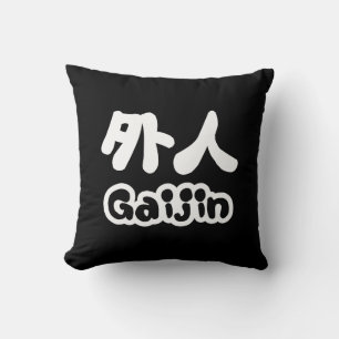 Gaijin 外 人 Kanji Nihongo Japanisch Kissen